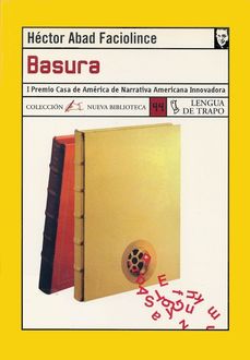 Basura, Hector Abad Faciolince