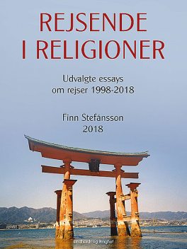 Rejsende i religioner. Bind 1, Finn Stefansson