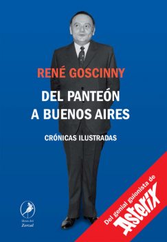 Del Panteón a Buenos Aires, René Goscinny