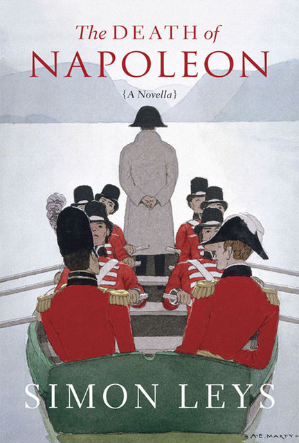 The Death of Napoleon, Simon Leys