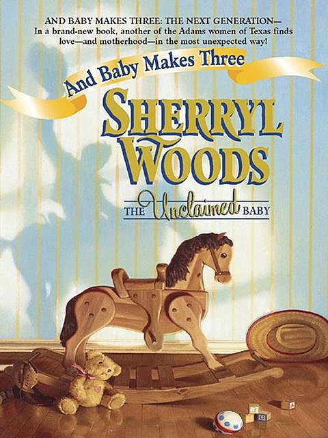 The Unclaimed Baby, Sherryl Woods