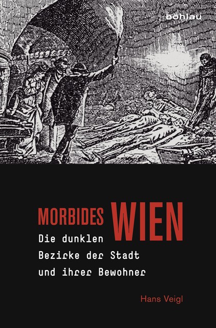 Morbides Wien, Hans Veigl