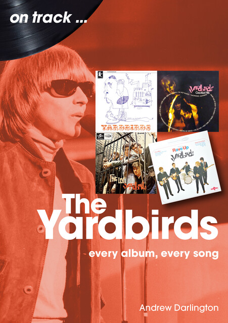 The Yardbirds, Andrew Darlington