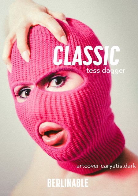 Classic, Tess Dagger