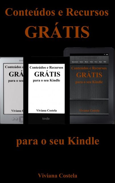 Conteúdos e Recursos grátis para o seu Kindle, Viviana Costela