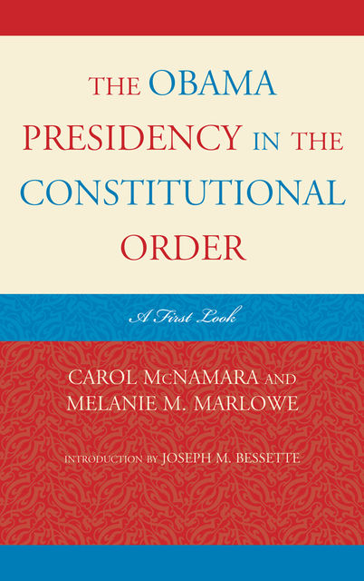 The Obama Presidency in the Constitutional Order, McNamara