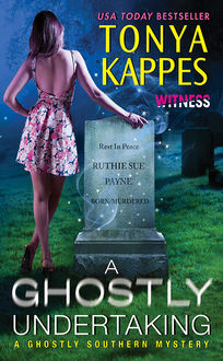 A Ghostly Undertaking, Tonya Kappes