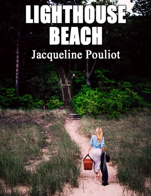 Lighthouse Beach, Jacqueline Pouliot
