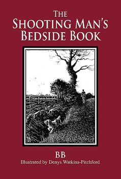 The Shooting Man's Bedside Book, BB Watkins-Pitchford, Denys Watkins-Pitchford