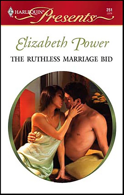 The Ruthless Marriage Bid, Elizabeth Power