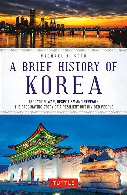 A Brief History of Korea, Michael J. Seth