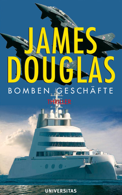 Bomben Geschäfte, James Douglas