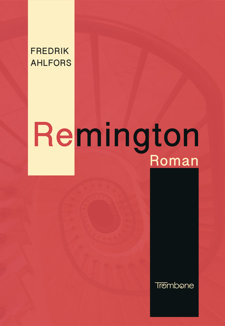 Remington, Fredrik Ahlfors