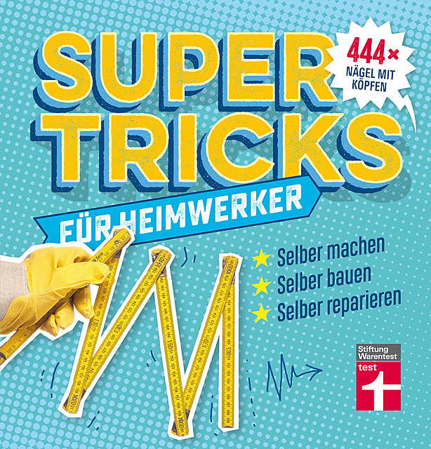 Supertricks für Heimwerker, Jakob Thoma