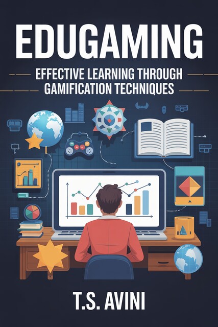 EduGaming, T. S Avini