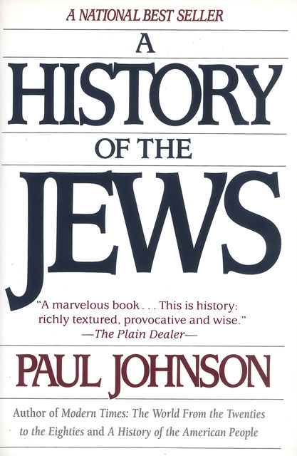 A History of the Jews, Paul Johnson