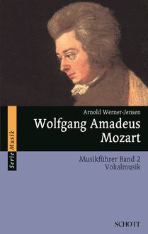 Wolfgang Amadeus Mozart, Arnold Werner-Jensen