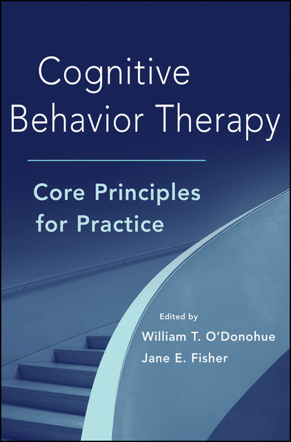 Cognitive Behavior Therapy, William O'Donohue