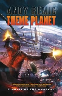 Themeplanet, Andy Remic