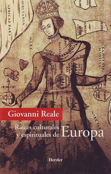 Raíces espirituales y culturales de Europa, Giovanni Reale