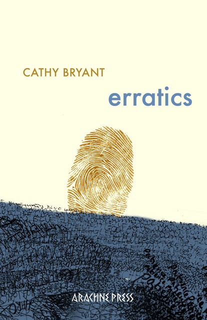 Erratics, Cathy Bryant