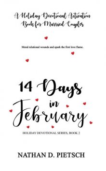 14 Days in February, Nathan D. Pietsch