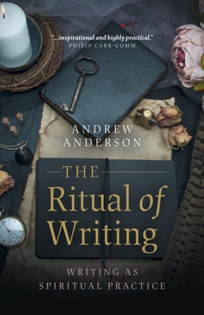 Ritual of Writing, Andrew Anderson