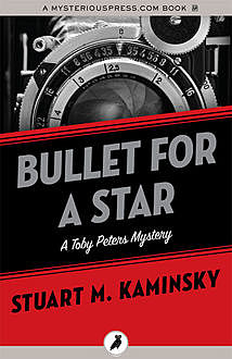 Bullet for a Star, Stuart Kaminsky
