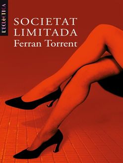 Societat Limitada (Cat), Ferran Torrent