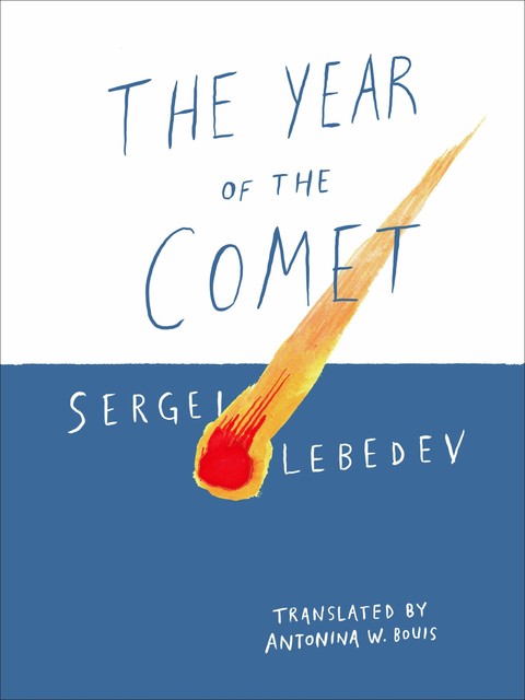 The Year of the Comet, Sergei Lebedev