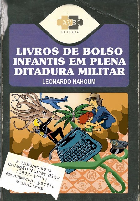 Livros de bolso infantis em plena ditadura militar, Leonardo Nahoum