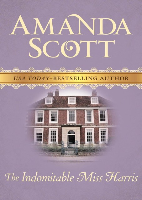 The Indomitable Miss Harris, Amanda Scott