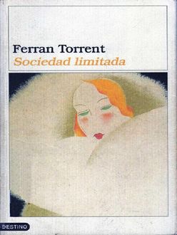 Sociedad Limitada, Ferran Torrent