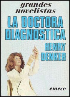 La Doctora Diagnostica, Henry Denker