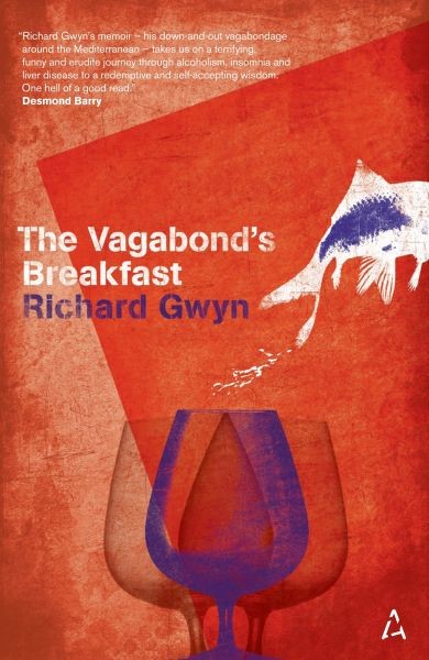 Vagabond's Breakfast, Richard Gwyn