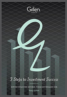 3 Steps to Investment Success , Rory Gillen, Virginia Gilbert