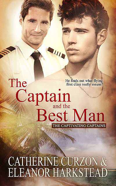 The Captain and the Best Man, Catherine Curzon, Eleanor Harkstead