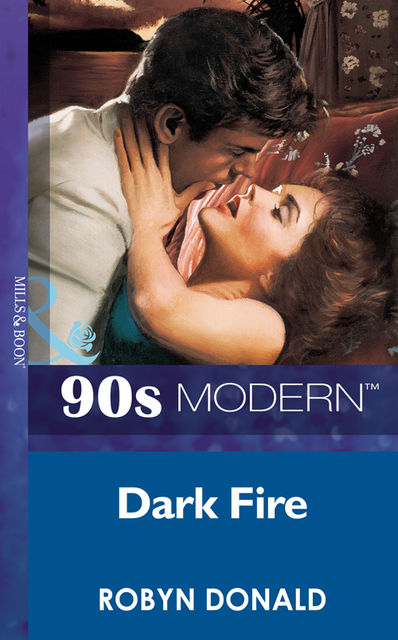 Dark Fire, Robyn Donald