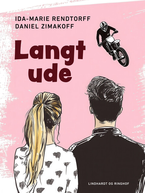 Langt ude, Daniel Zimakoff, Ida-Marie Rendtorff