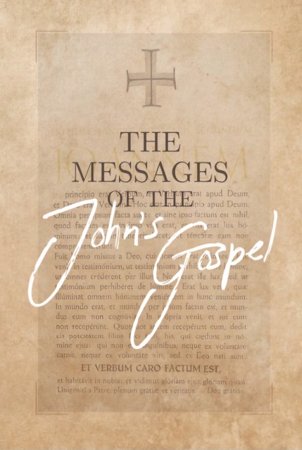 The Messages of the John´s Gospel, Franciny Beatriz Abreu