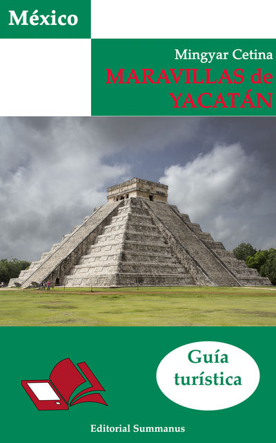 Maravillas de Yucatán, Mingyar Cetina, Summanus SL