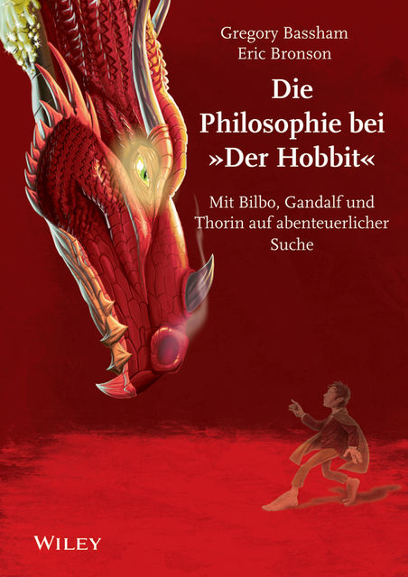 Die Philosophie bei “Der Hobbit”, Eric Bronson, Gregory Bassham
