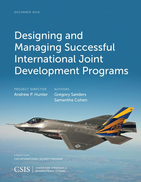 Designing and Managing Successful International Joint Development Programs, Gregory Sanders, Samantha Cohen
