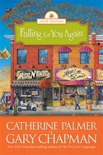 Falling for You Again, Catherine Palmer