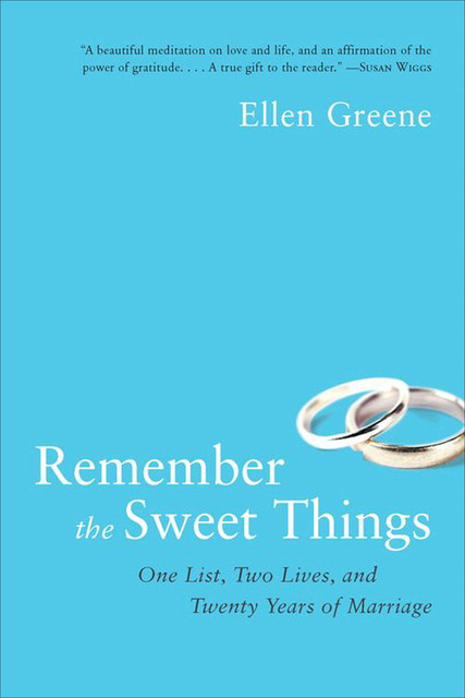 Remember the Sweet Things, Ellen Greene