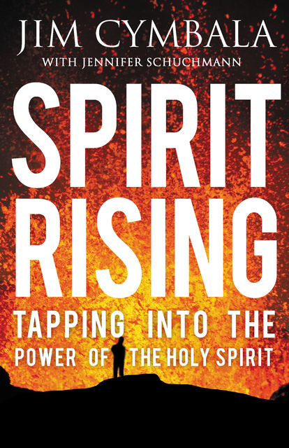 Spirit Rising, Jim Cymbala