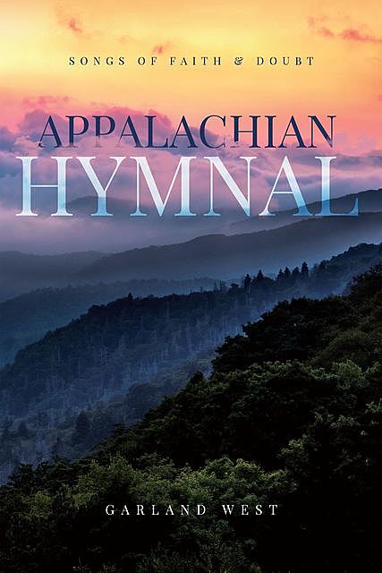 Appalachian Hymnal, Garland West
