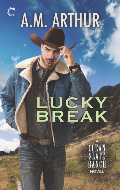 Lucky Break, A.M. Arthur