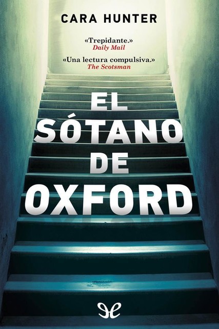 El sótano de Oxford, Cara Hunter