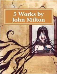 Five Works by Milton, John Milton